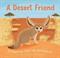 Desert Friend, A
